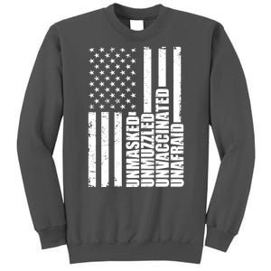 Unmasked Unmuzzled Unvaccinated Unafraid US Flag Tall Sweatshirt