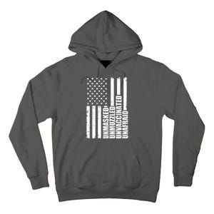 Unmasked Unmuzzled Unvaccinated Unafraid US Flag Tall Hoodie