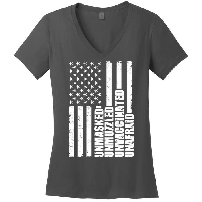 Unmasked Unmuzzled Unvaccinated Unafraid US Flag Women's V-Neck T-Shirt