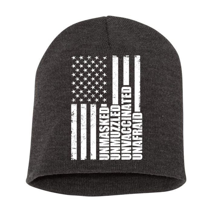 Unmasked Unmuzzled Unvaccinated Unafraid US Flag Short Acrylic Beanie