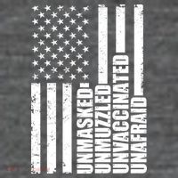 Unmasked Unmuzzled Unvaccinated Unafraid US Flag Wool Snapback Cap