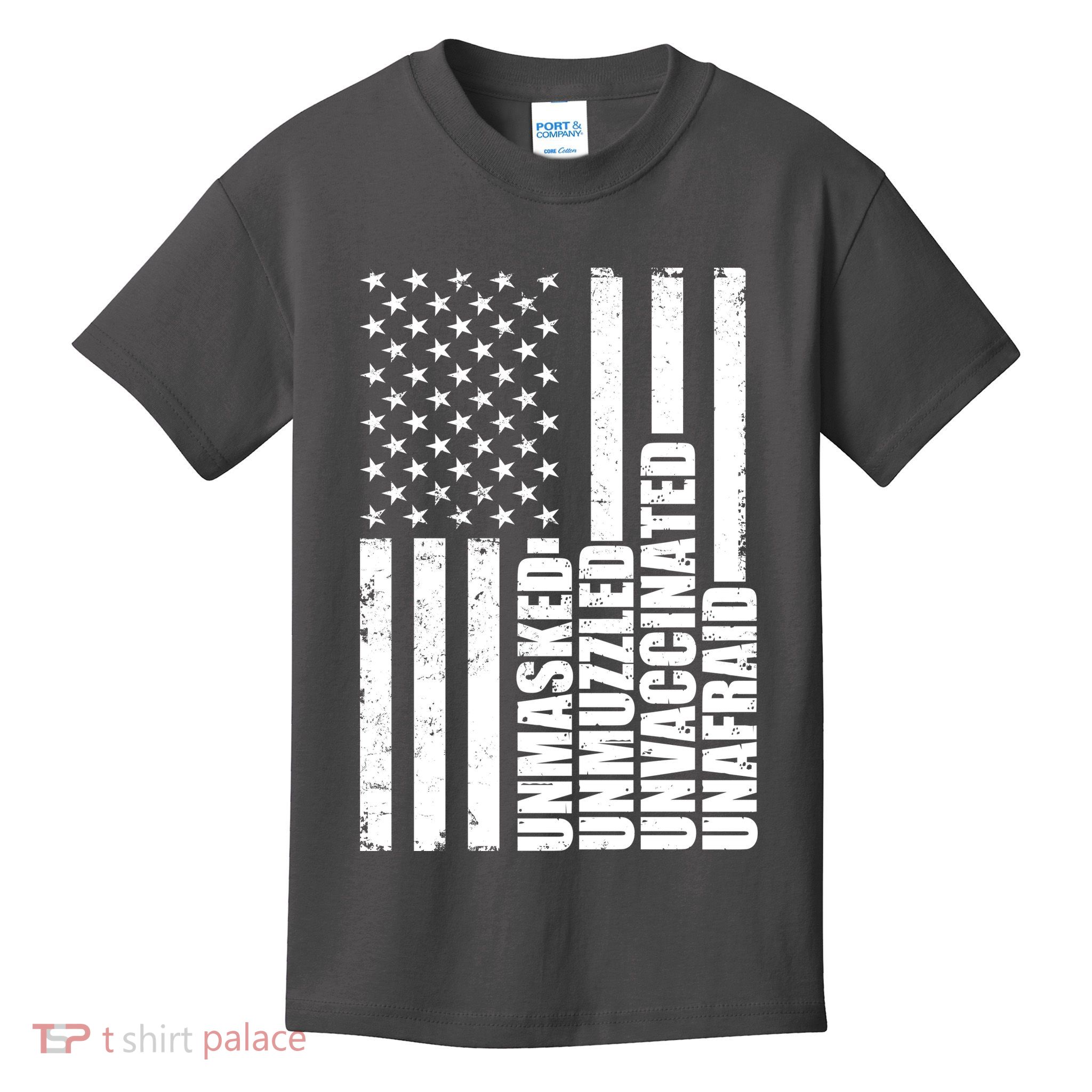 Unmasked Unmuzzled Unvaccinated Unafraid US Flag Kids T-Shirt