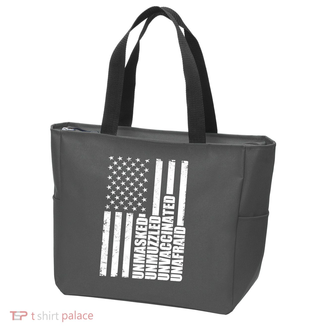 Unmasked Unmuzzled Unvaccinated Unafraid US Flag Zip Tote Bag