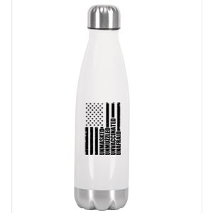 Unmasked Unmuzzled Unvaccinated Unafraid US Flag Stainless Steel Insulated Water Bottle