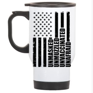 Unmasked Unmuzzled Unvaccinated Unafraid US Flag Stainless Steel Travel Mug