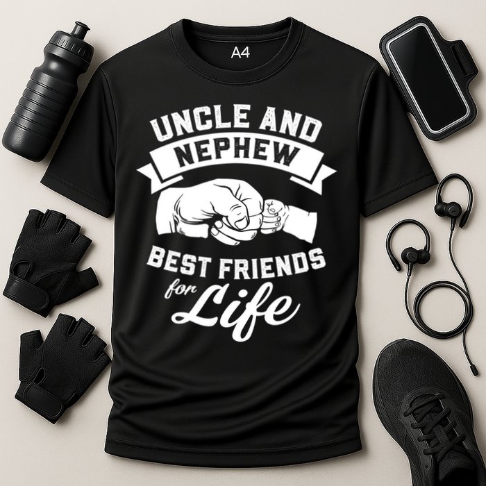 Uncle N Nephew Best Friends For Life Positive Quote Cooling Performance Crew T-Shirt