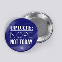 Update: Nope Not Today Gift Button