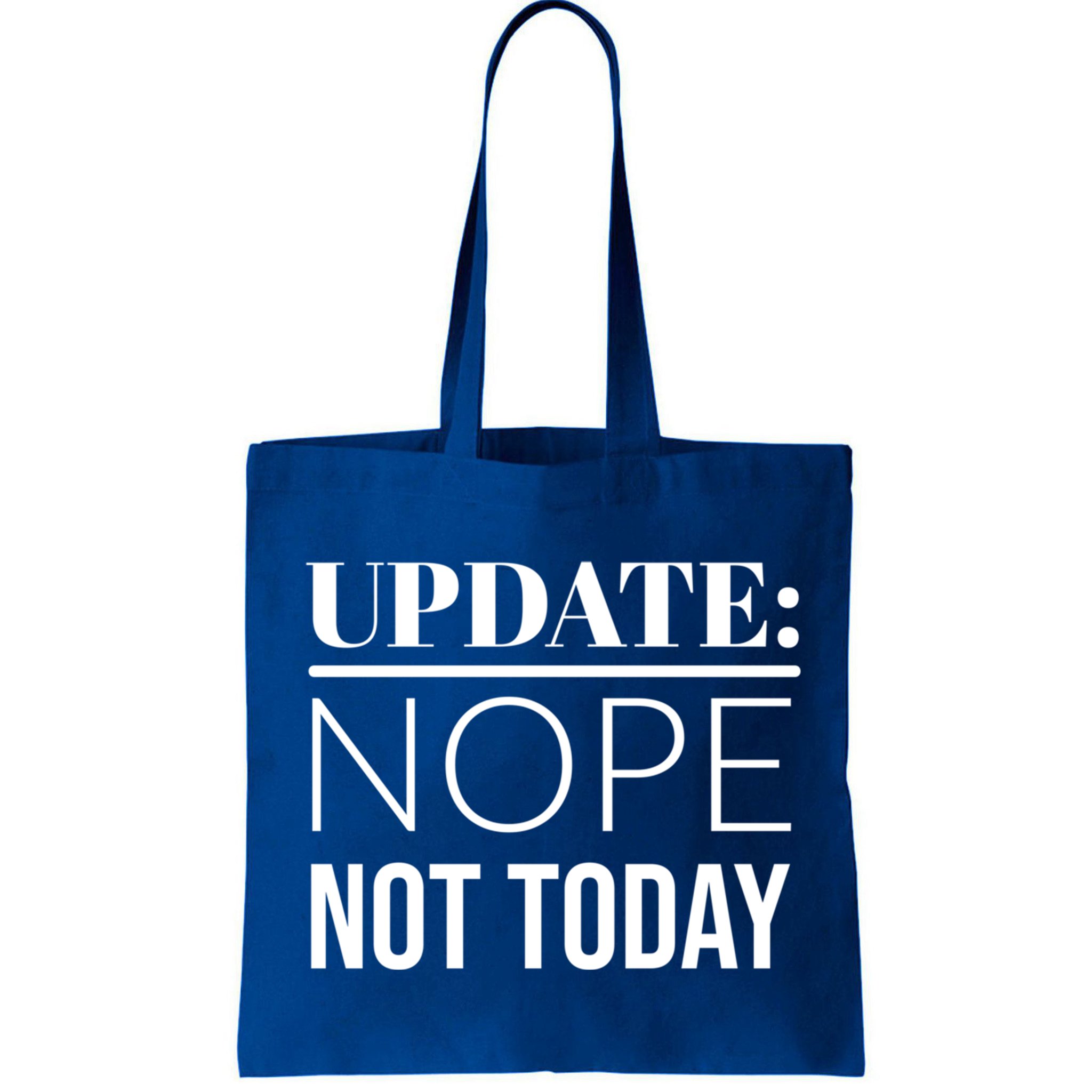 Update: Nope Not Today Gift Bag