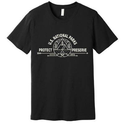 U.S. National Park Preserve & Protect The Us National Parks Premium T-Shirt