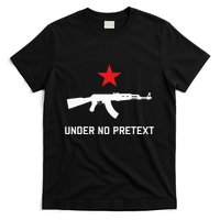 Under No Pretext Karl Marx Marxism T-Shirt