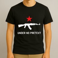 Under No Pretext Karl Marx Marxism T-Shirt