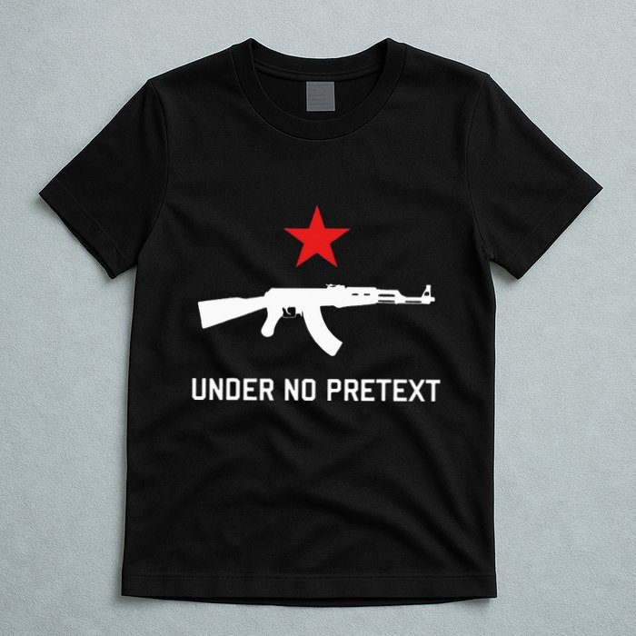 Under No Pretext Karl Marx Marxism T-Shirt