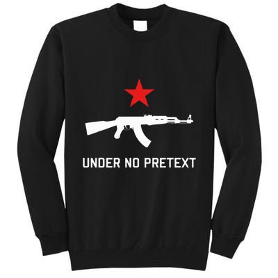 Under No Pretext Karl Marx Marxism Tall Sweatshirt