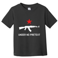 Under No Pretext Karl Marx Marxism Toddler T-Shirt