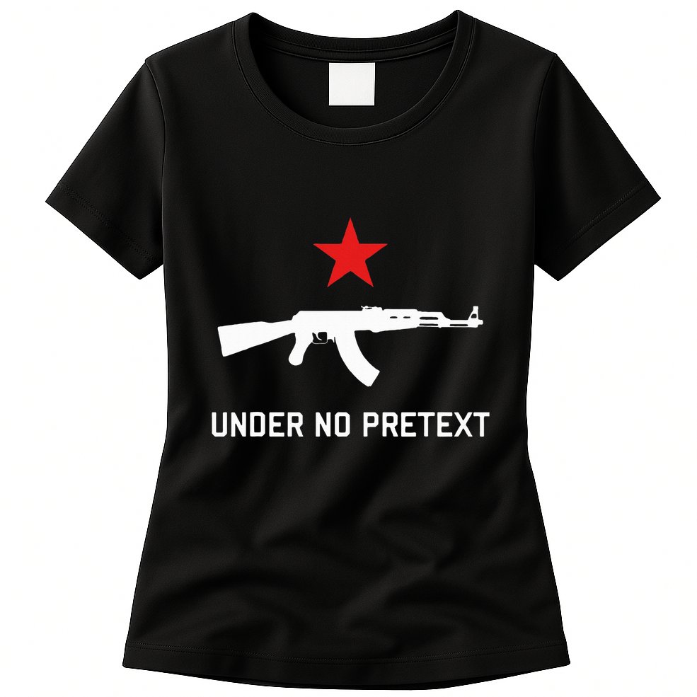 Under No Pretext Karl Marx Marxism Womens T-Shirt