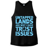 Untapped Lands Are Why I Have Trust Issues Ladies PosiCharge Tri-Blend Wicking Tank