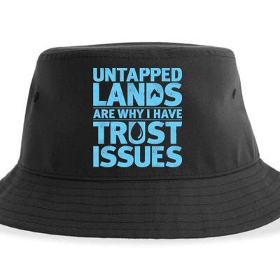 Untapped Lands Are Why I Have Trust Issues Sustainable Bucket Hat
