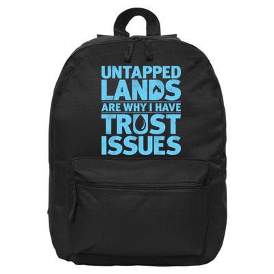 Untapped Lands Are Why I Have Trust Issues 16 in Basic Backpack