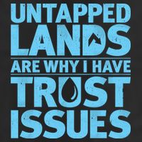 Untapped Lands Are Why I Have Trust Issues Crop Fleece Hoodie