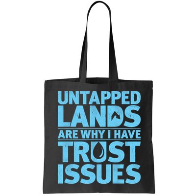 Untapped Lands Are Why I Have Trust Issues Bag