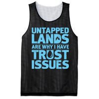 Untapped Lands Are Why I Have Trust Issues Mesh Reversible Basketball Jersey Tank