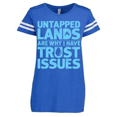 Untapped Lands Are Why I Have Trust Issues Enza Ladies Jersey Football T-Shirt