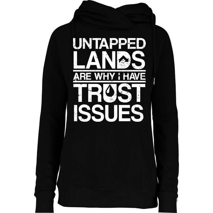 Untapped Lands Trust Issues Womens Funnel Neck Pullover Hood