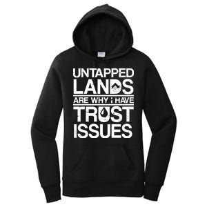 Untapped Lands Trust Issues Women's Pullover Hoodie