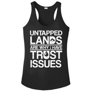 Untapped Lands Trust Issues Ladies PosiCharge Competitor Racerback Tank