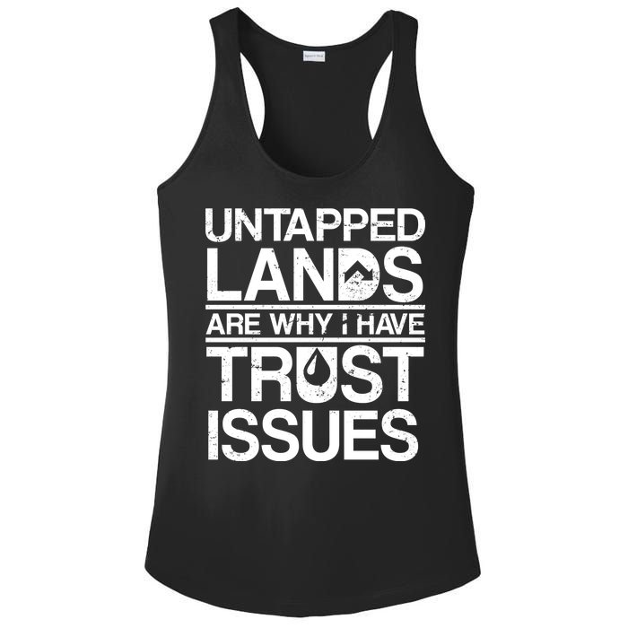 Untapped Lands Trust Issues Ladies PosiCharge Competitor Racerback Tank