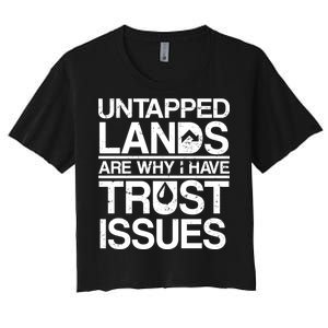 Untapped Lands Trust Issues Women's Crop Top Tee