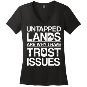 Untapped Lands Trust Issues Women's V-Neck T-Shirt