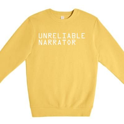 Unreliable Narrator Premium Crewneck Sweatshirt