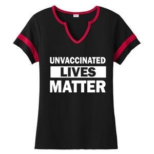 Unvaccinated Lives Matter Ladies Halftime Notch Neck Tee