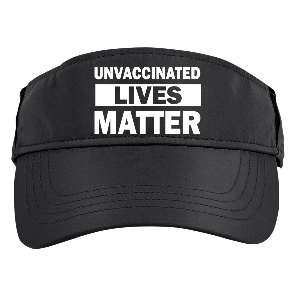 Unvaccinated Lives Matter Adult Drive Performance Visor