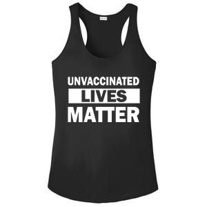 Unvaccinated Lives Matter Ladies PosiCharge Competitor Racerback Tank