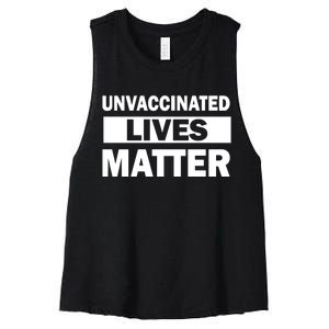 Unvaccinated Lives Matter Women's Racerback Cropped Tank