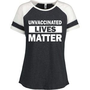 Unvaccinated Lives Matter Enza Ladies Jersey Colorblock Tee