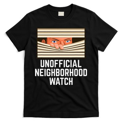Unofficial Neighborhood Watch Nosy Neighbor T-Shirt