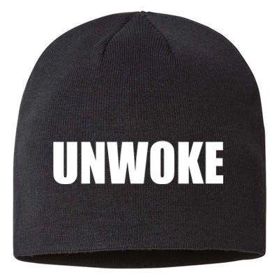 UNWOKE Anti Woke Counter Culture Fake Woke Classic Sustainable Beanie