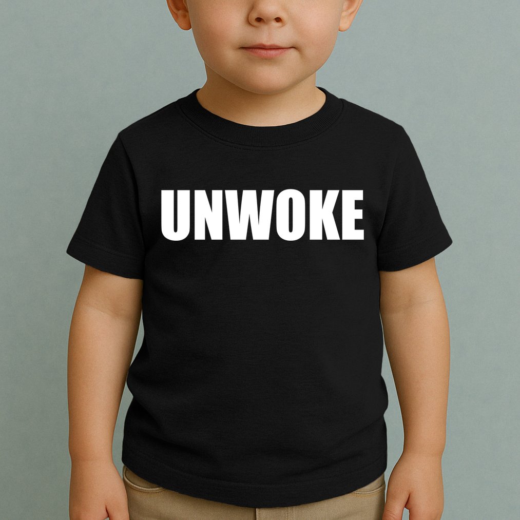 UNWOKE Anti Woke Counter Culture Fake Woke Classic Toddler T-Shirt