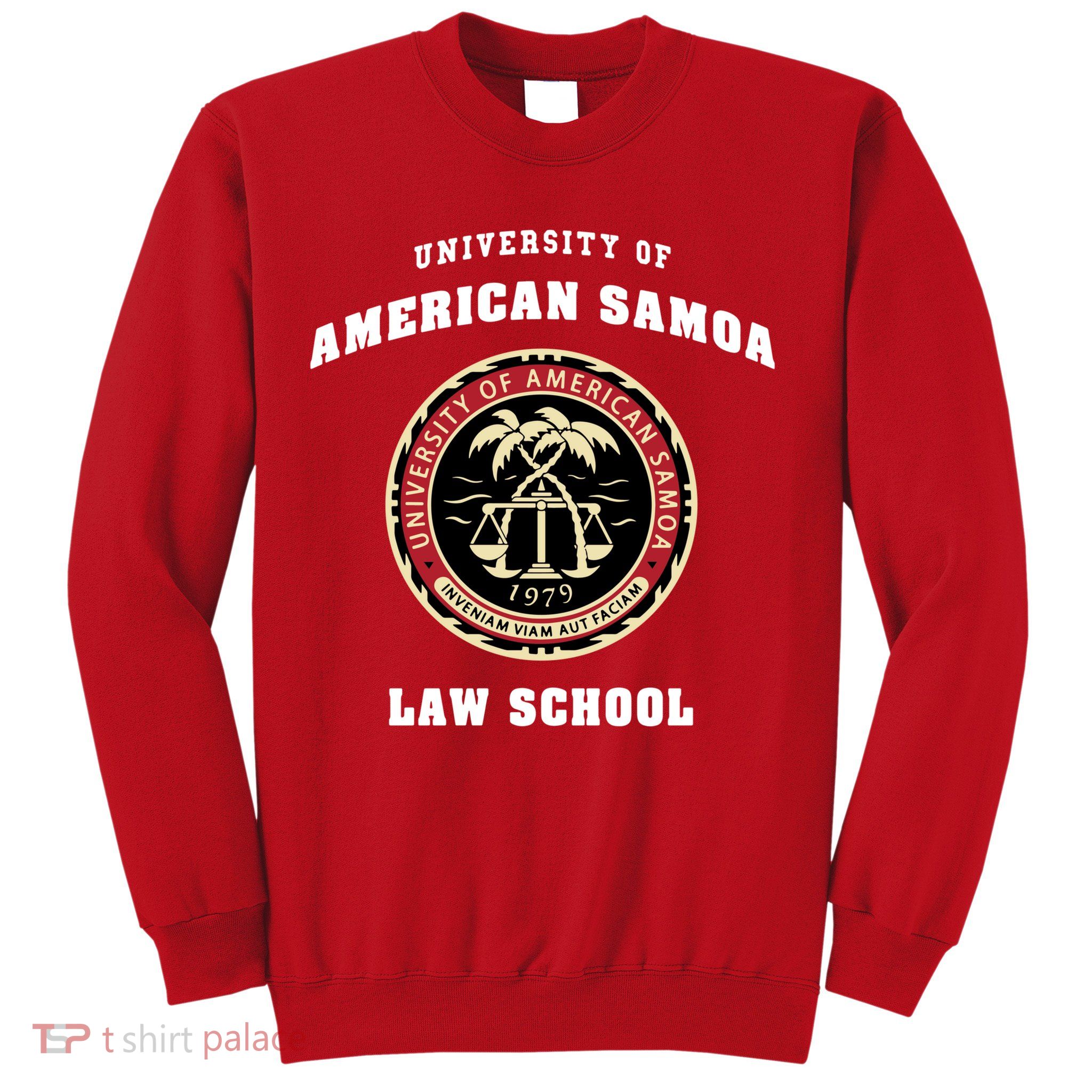 University Of American Samoa Law School Gift Sweatshirt
