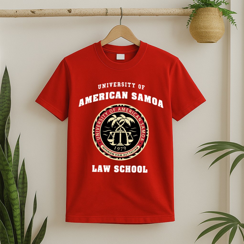 University Of American Samoa Law School Gift T-Shirt