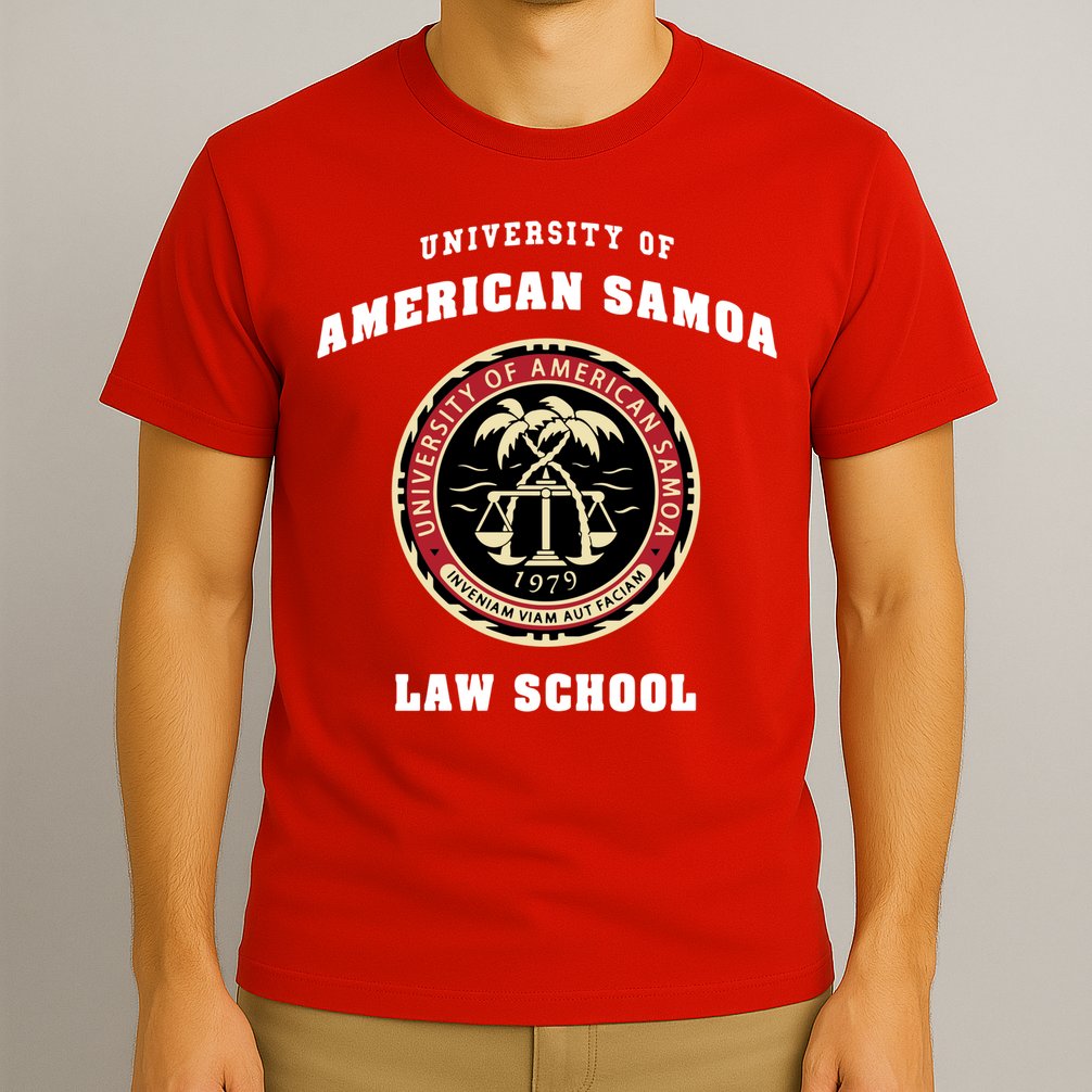 University Of American Samoa Law School Gift T-Shirt
