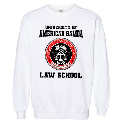 University Of American Samoa Law School Better Call Saul Garment-Dyed Sweatshirt