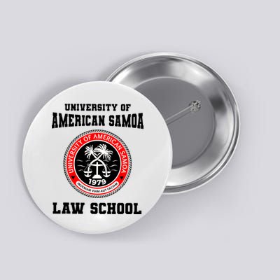 University Of American Samoa Law School Better Call Saul Button