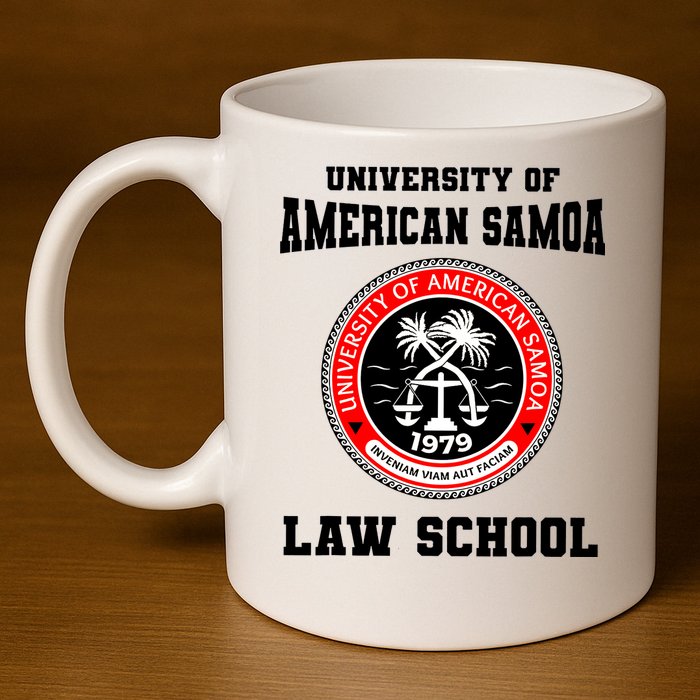 University Of American Samoa Law School Better Call Saul 11oz C Handle Ceramic Mug