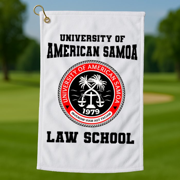 University Of American Samoa Law School Better Call Saul Golf Towel