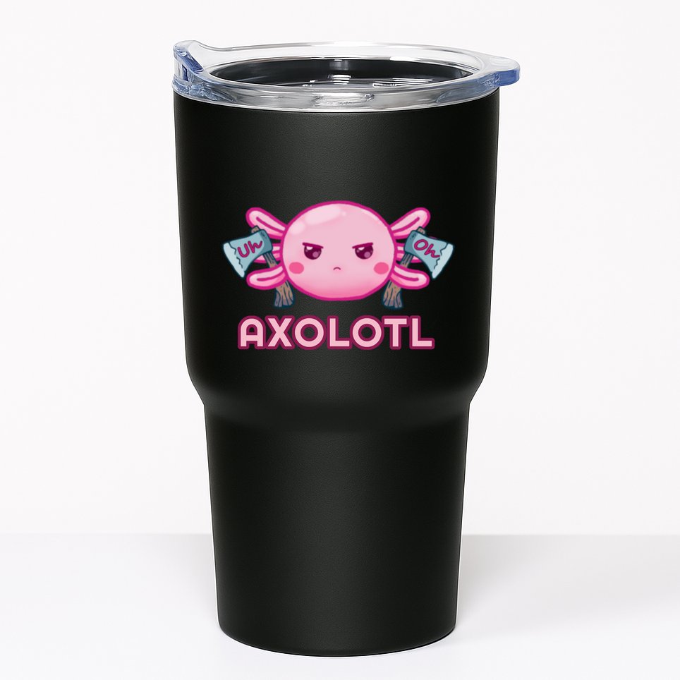Uh Oh Axolotl Tumbler