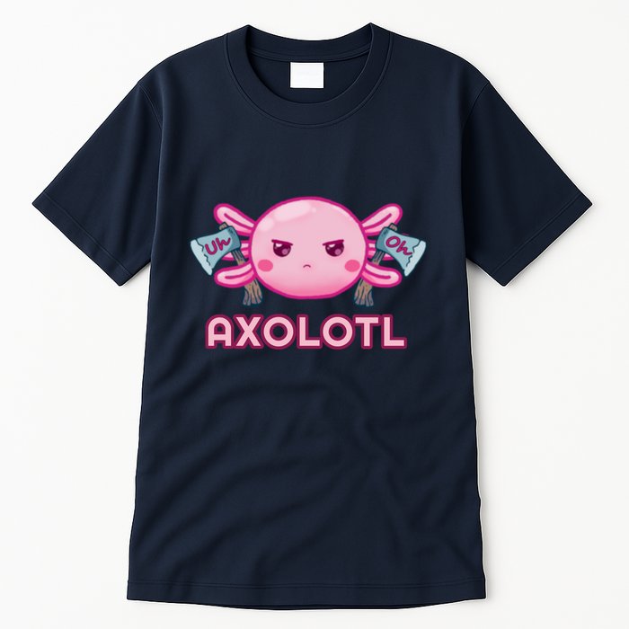 Uh Oh Axolotl Tall T-Shirt